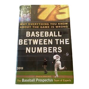 Baseball Between the Numbers Hardcover Book